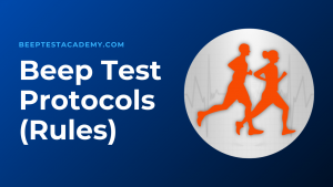 The Beep Test Protocols